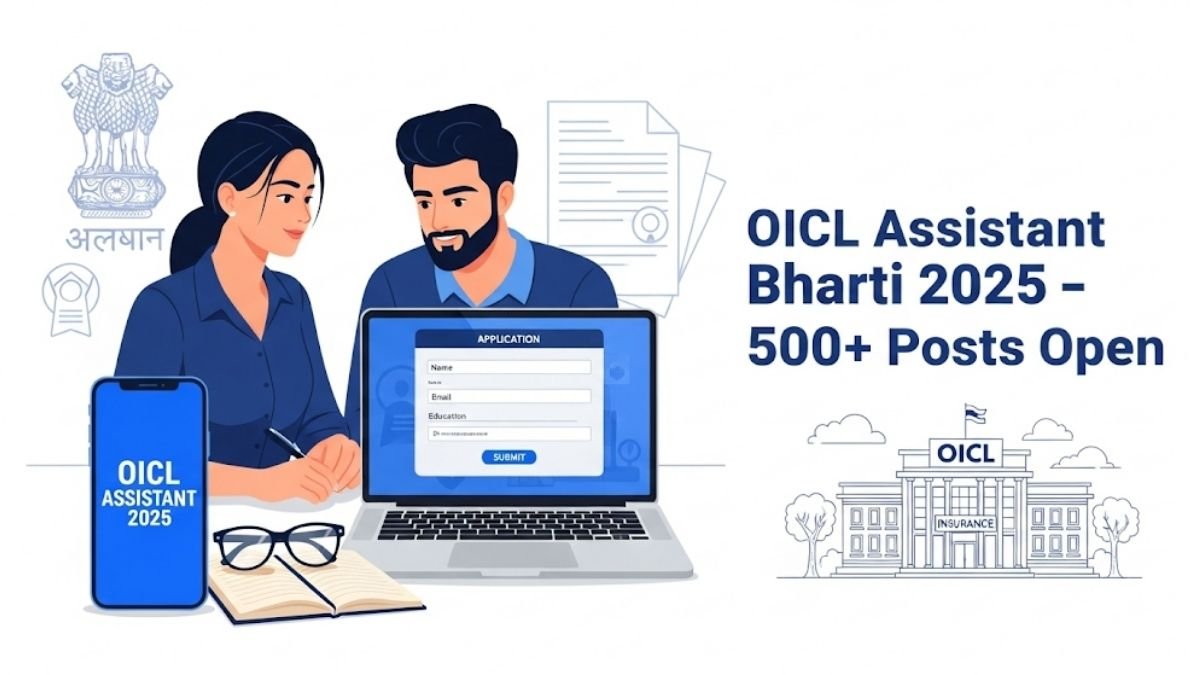 OICL Assistant Bharti 2025 – 500+ Posts Open